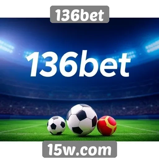 Análise das opções de apostas no site 136bet